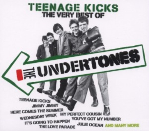 Undertones – The Very Best Of - Teenage Kicks