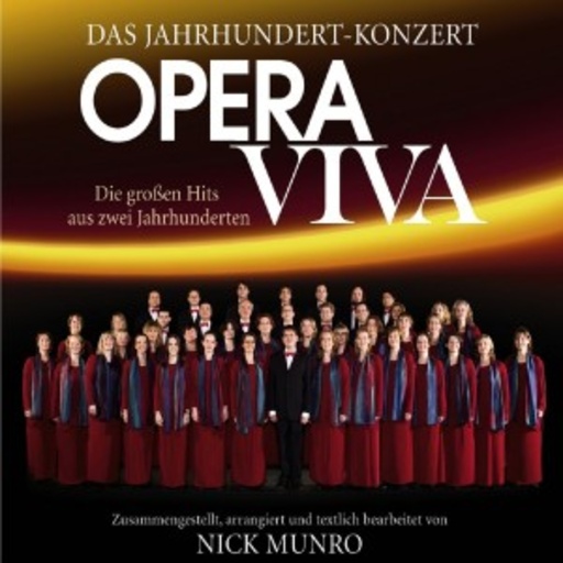 Nick Munro – Opera Viva - Das Jahrhundert-Konzert