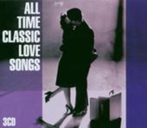 Diverse – All Time Classic Love Songs