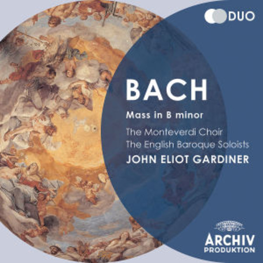John Eliot Gardiner – Mass In B Minor (Duo)