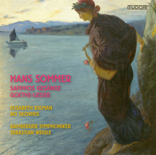 Elisabeth Kulman/Bo Skovhus/Bamberger Symphoniker – Sapphos Gesänge/Goethe-Lieder