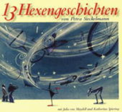 Katharina Spiering – 13 Hexengeschichten