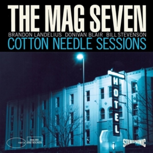 Mag Seven – Cotton Needle
