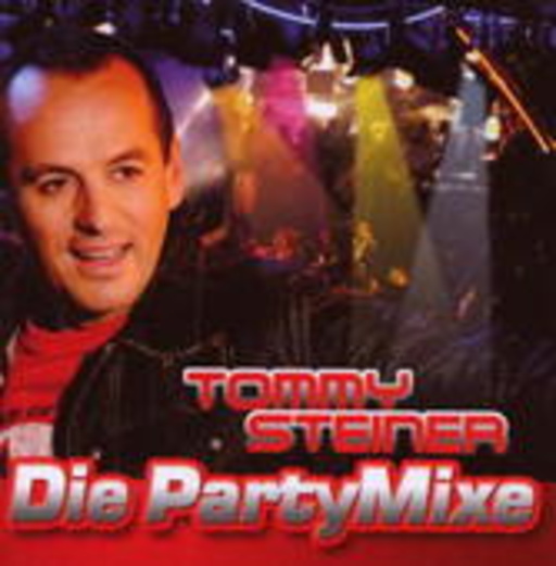 Tommy Steiner – Die Party Mixe