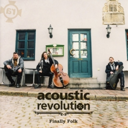 Acoustic Revolution – Finally Folk