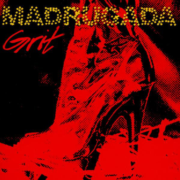 Madrugada – Grit