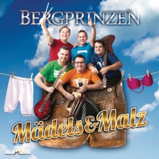 Bergprinzen – Mädels & Malz