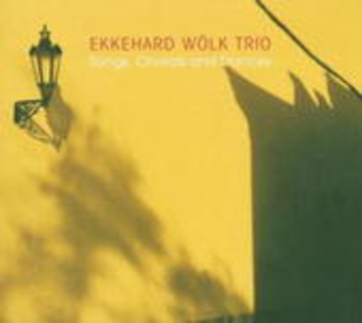 Ekkehard Wölk Trio – Songs, Chorals And Dances