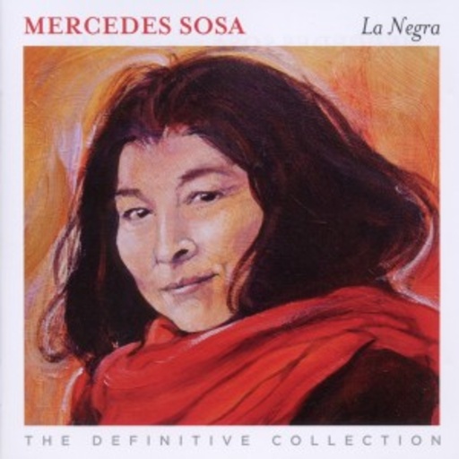 Mercedes Sosa – La Negra: The Definitive Collection