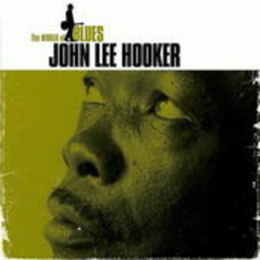 John Lee Hooker – The World Of Blues
