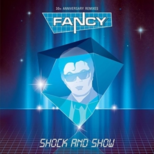 Fancy – Shock And Show