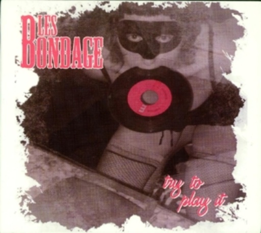 Les Bondage – Try To Play It