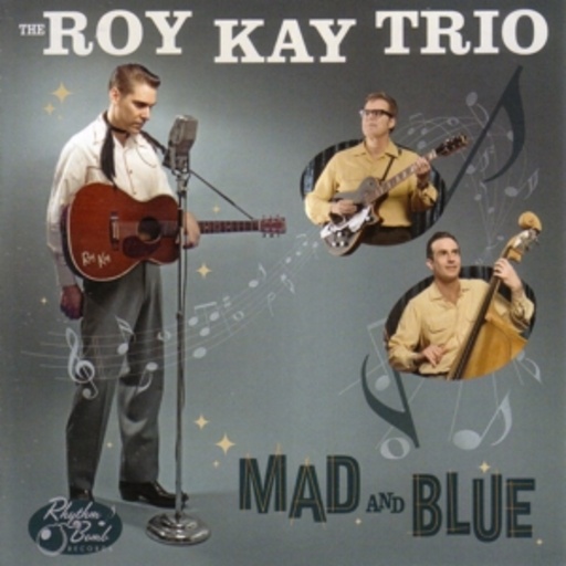 The Roy Kay Trio – Mad And Blue