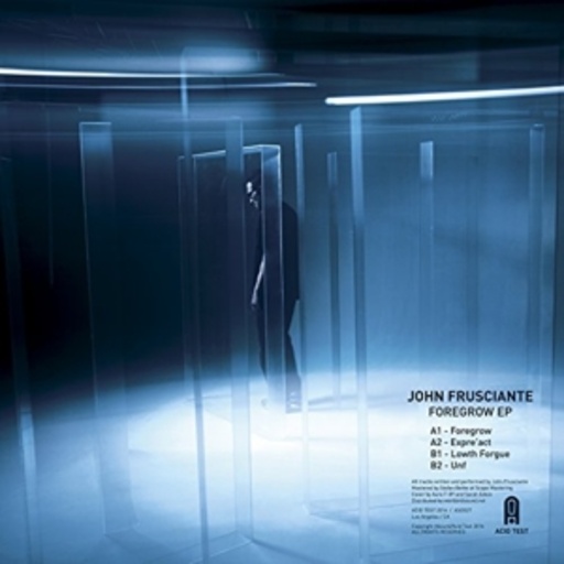 John Frusciante – Foregrow