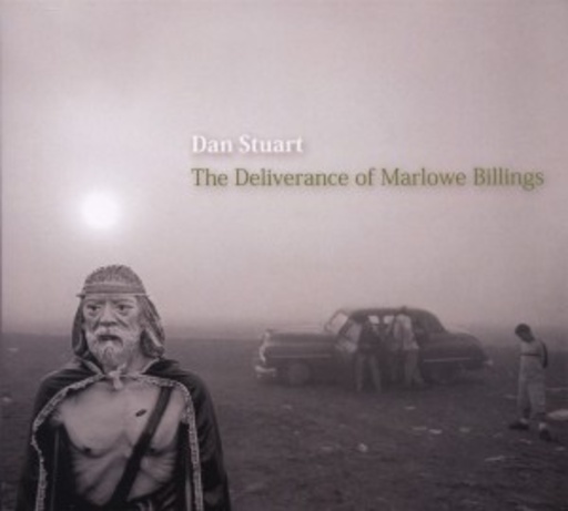 Dan Stuart – The Deliverance Of Marlowe Billings