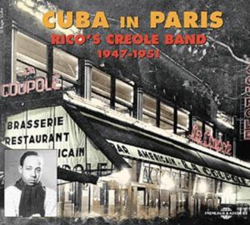 Rico's Creole Band – Cuba In Paris 1947-1950