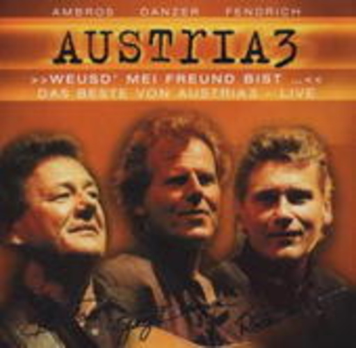 Austria 3 – Weusd' mei Freund bist - Das Beste von Austria 3 - Live