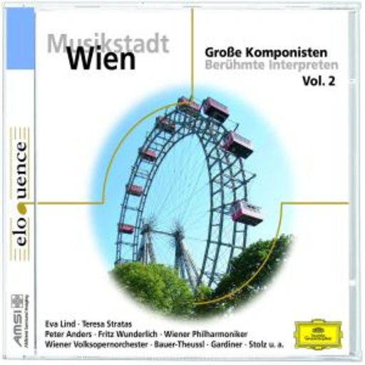 Diverse – Musikstadt Wien - Große Komponisten, Berühmte Interpreten Vol. 2 (Eloquence)