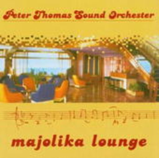 Peter Thomas Sound Orchestra – Majolika Lounge