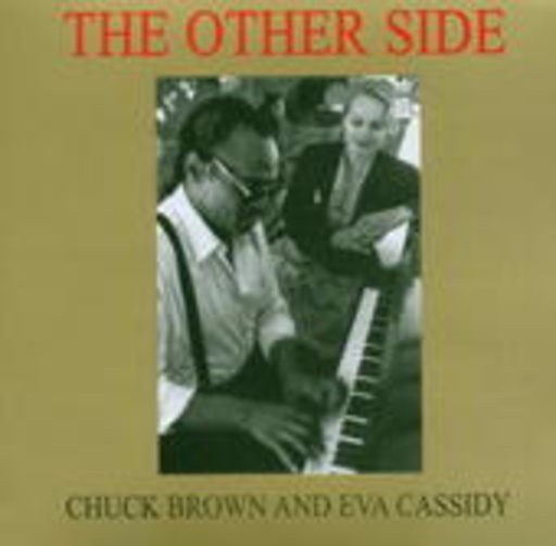 Eva Cassidy & Chuck Brown – The Other Side