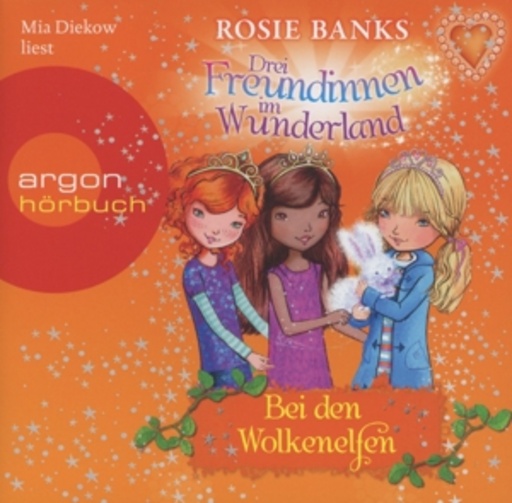 Cathlen Gawlich – Drei Freundinnen im Wunderland - Bei den Wolkenelfen (3)