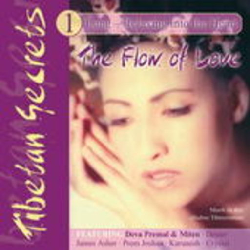 Diverse – Tibetan Secrets 1 - Lung - Relaxing Into The Heart