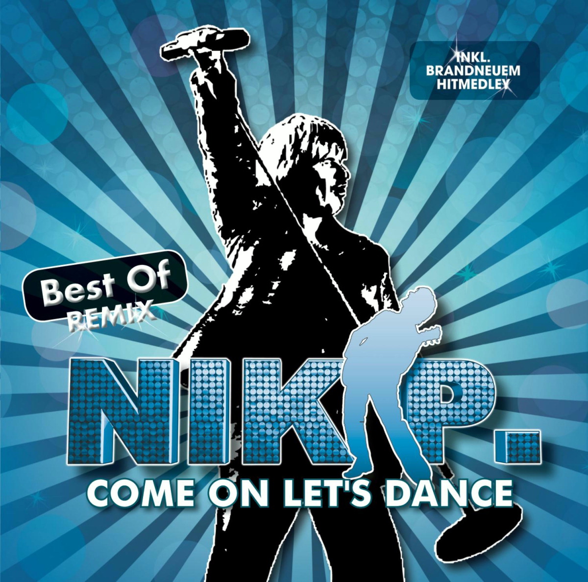 Nik P. – Come On Let's Dance - Best Of Remix
