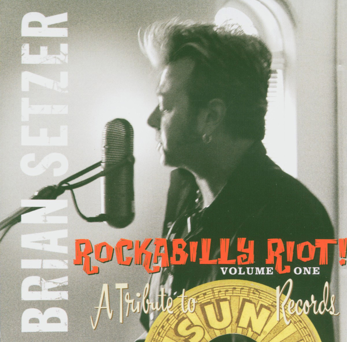 Brian Setzer – Rockabilly Riot Vol. 1: A Tribute To Sun Records