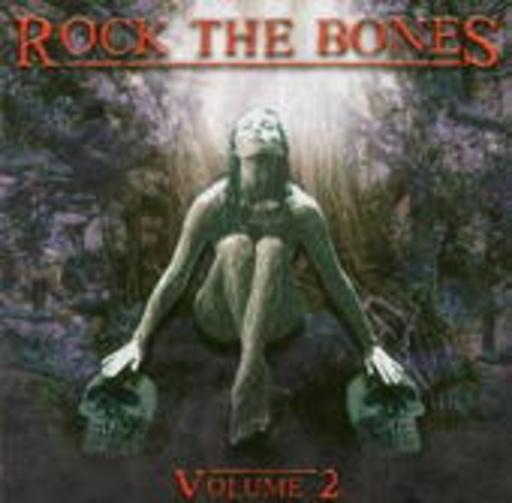 Rock The Bones Vol. 2