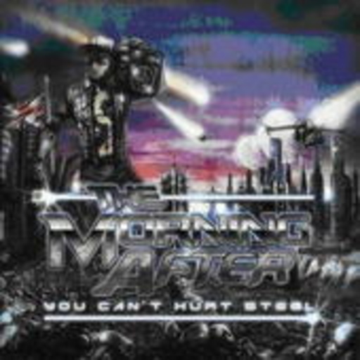 The Morning After – You Can't Hurt Steel