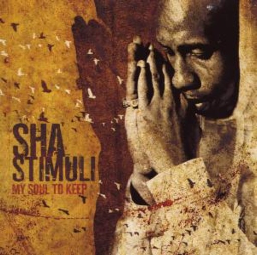 Sha Stimuli – My Soul To Keep