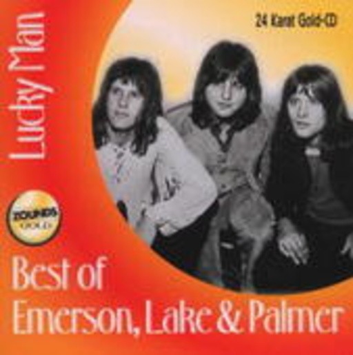 Emerson, Lake & Palmer – Lucky Man - Best Of (Zounds Gold - 24 Karat Echtgold)