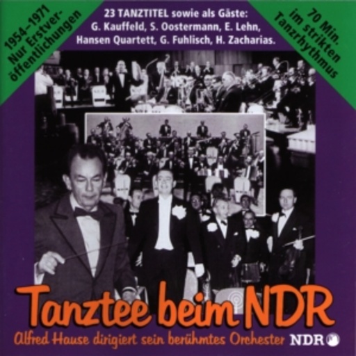 Alfred Hause – Tanztee beim NDR
