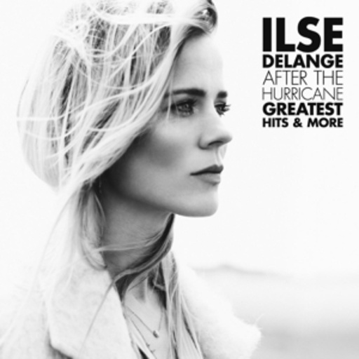 Ilse DeLange – After The Hurricane & More