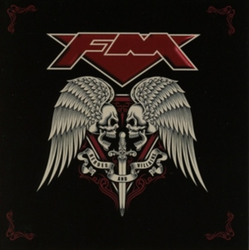 FM – Heroes And Villains