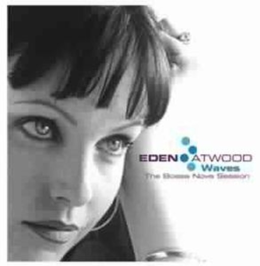 Eden Atwood – The Bossa Nova Session