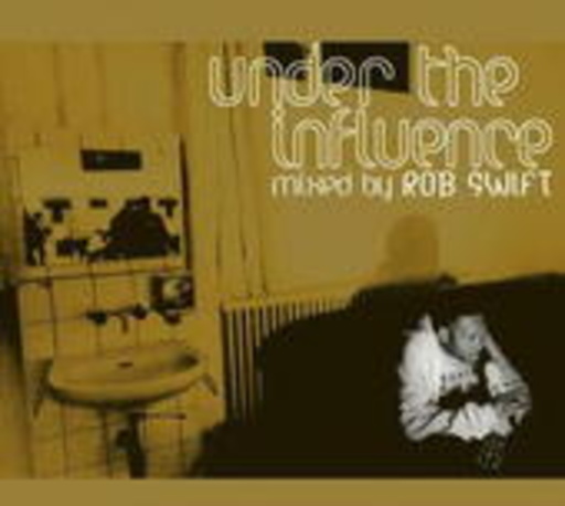 Diverse – Under The Influence - Mixed by Rob Swift