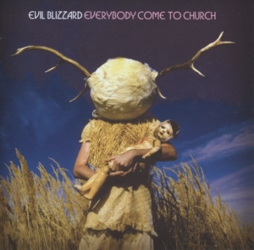 Evil Blizzard – Everybody Come To Church