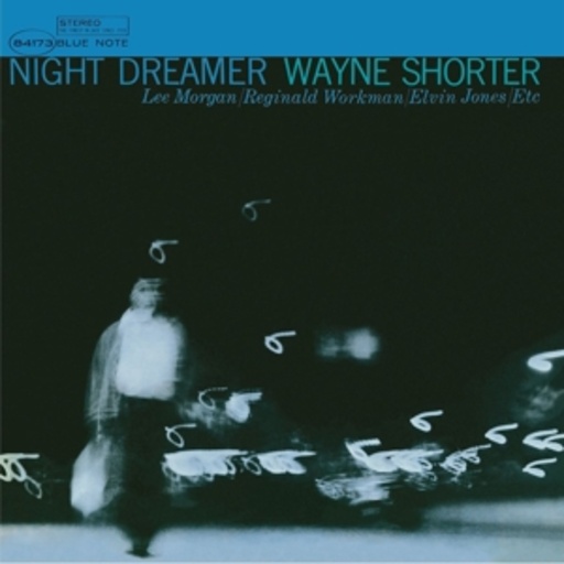 Wayne Shorter/Lee Morgan – Night Dreamer