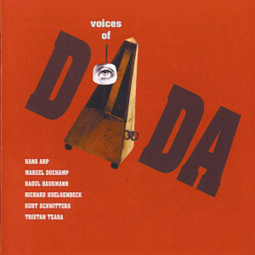 Tristan Tzara – Voices Of Dada