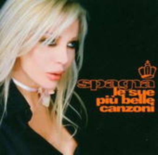 Spagna – Le Sue Piu Bella Canzoni