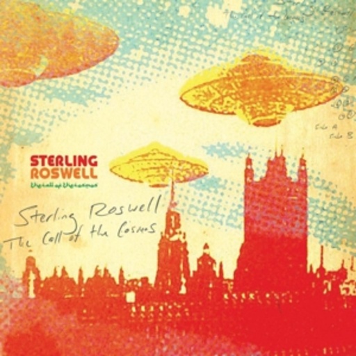 Sterling Roswell – The Call Of The Cosmos