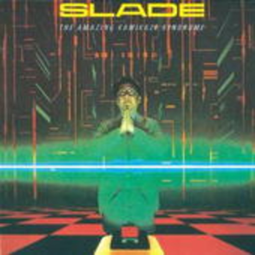 Slade – From Day One We Are All Part Of The Amazing Kamikaze Syndrome