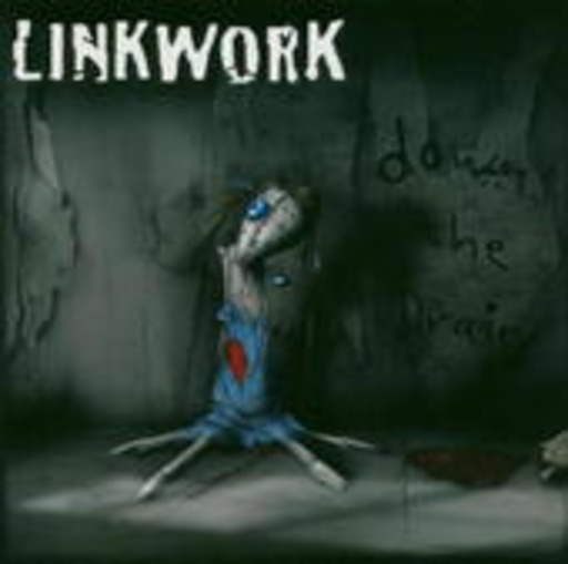 Linkwork – Down The Drain