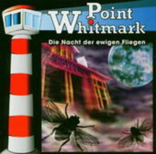 Point Whitmark – Die Nacht der ewigen Fliegen