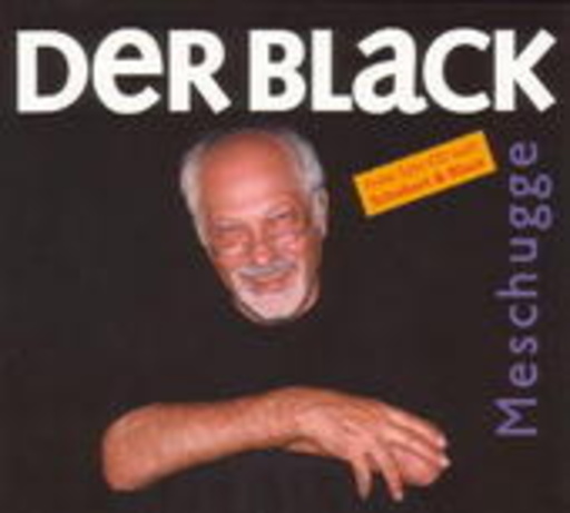 Der Black – Meschugge