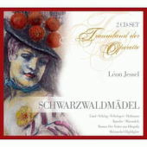 Diverse – Schwarzwaldmädel (Traumland der Operette)