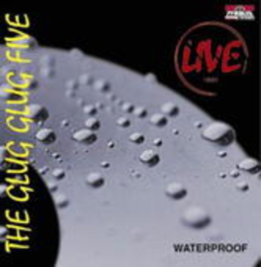 The Glug Glug Five – Waterproof