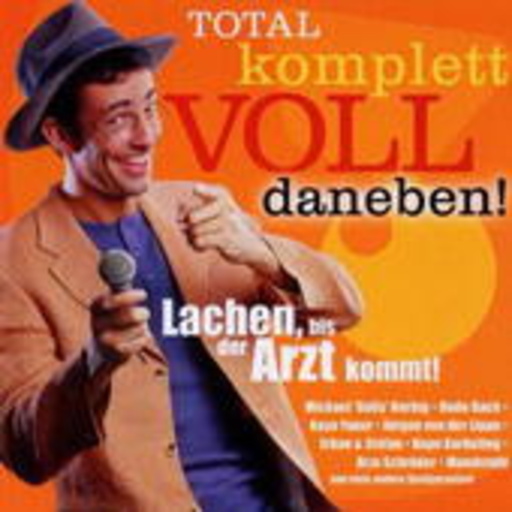 Diverse – Total komplett voll daneben!