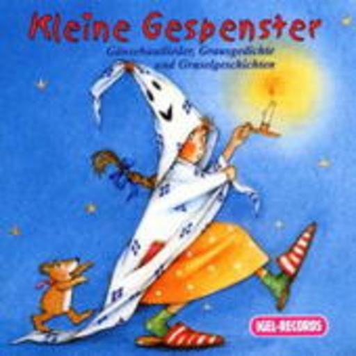 Diverse – Kleine Gespenster - Gänsehautlieder, Grausgedichte und Gruselgeschichten
